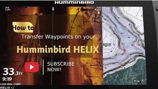 HOW TO TRANSFER WAYPOINTS ON A HUMMINBIRD HELIX [upl. by Bobby]