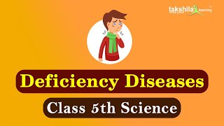 Deficiency Diseases  Science  Class 5th  vitamin deficiency diseases [upl. by Namref433]