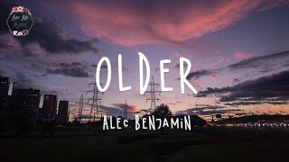 Alec Benjamin  Older Lyric Video [upl. by Nahtnanhoj]