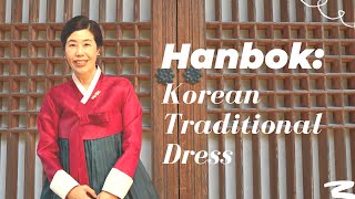 Hanbok  Korean Traditional Dress  When to Wear Hanbok 한복 [upl. by Lacefield]