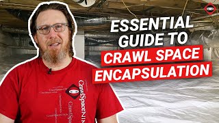 Essential Guide to Crawl Space Encapsulation [upl. by Aloisius]