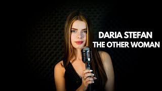 Daria Stefan  The Other Woman [upl. by Ateiram69]