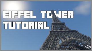 Minecraft Eiffel Tower Tutorial [upl. by Olivia]