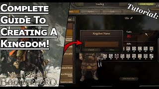 How to create a Kingdom in Mount and Blade 2 Bannerlord  Beginners Guide [upl. by Gad]