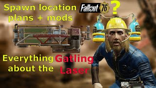 Fallout 76 Gatling laser spawn locationplanmods [upl. by Eecrad11]