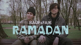 Rauf amp Faik — Ramadan [upl. by Etnomaj]