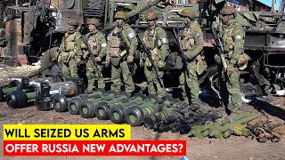 West at Stake Russia’s Captures of Advanced USMade Arms in Ukraine [upl. by Edrei]