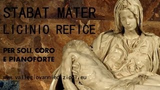 Licinio Refice  Stabat Mater [upl. by Zitvaa105]