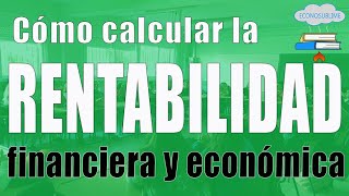 Cómo calcular la rentabilidad económica y financiera [upl. by Llertniuq852]