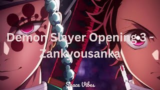 Demon Slayer Opening 3  Zankyousanka Lyrics Aimer [upl. by Ralf]