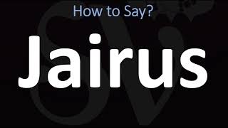 How to Pronounce Jairus BIBLE [upl. by Mikkanen655]