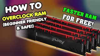 How To Overclock RAM BEGINNER FRIENDLY amp SAFE [upl. by Tamanaha428]