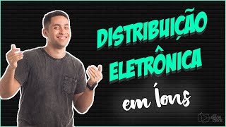 Distribuição Eletrônica em Íons  Prof Gabriel Cabral [upl. by Ardnassela]