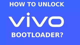 vivo Bootloader Unlock 2020 How to Unlock Vivo Bootloader [upl. by Leamse]