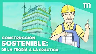 ¿Cómo lograr construcciones sostenibles [upl. by Elyak]