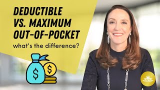 Deductible vs Maximum OutOfPocket  Whats the Difference [upl. by Ornstead978]