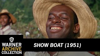 Open HD  Show Boat  Warner Archive [upl. by Livvyy]