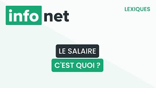 Le salaire cest quoi  définition aide lexique tuto explication [upl. by Namra303]