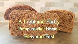 A Light and Fluffy Pumpernickel Bread  Easy and Fast [upl. by Naniac]