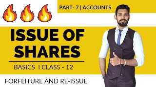 Issue of Shares  Forfeiture and Re issue  Class 12  Accounts  Part 7 [upl. by Litt452]