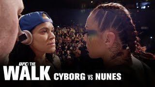 UFC The Walk Cyborg vs Nunes [upl. by Arocal]