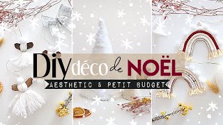 DIY DECO DE NOEL  AESTHETIC  PETIT BUDGET amp PEU DE MATERIEL christmas decorations [upl. by Hildy156]