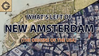 Whats Left of New Amsterdam And the Origins of the USA [upl. by Haggai]