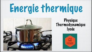 Lénergie thermique [upl. by Benedikta687]