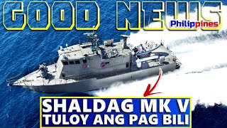 GOOD NEWS SHALDAG MK V 4 NITO GAGAWIN SA PILIPINAS  TULOY ANG PAGBILI NG PHILIPPINE NAVY SA ISRAEL [upl. by Nannek417]