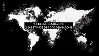 DOCUMENTAIRE ARTE  LHISTOIRE DU TRAFIC DE DROGUE  partie 2 Le temps des barons [upl. by Drahsar]