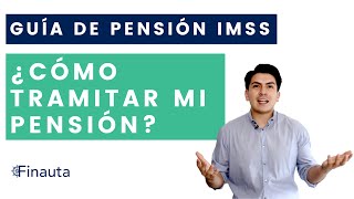 ¿Cómo tramitar mi pensión IMSS [upl. by Hooke]