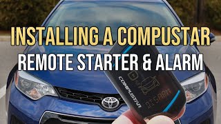 Compustar Alarm amp Remote Starter Installation Toyota Corolla [upl. by Letsirhc494]