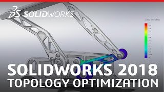 SOLIDWORKS 2018  Topology Optimization [upl. by Hellman313]