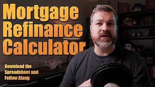 Mortgage Refinance Calculator Spreadsheet Download [upl. by Milburr173]