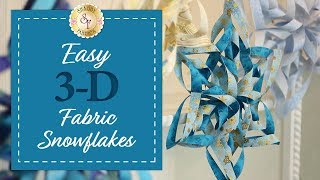 Easy 3D Fabric Snowflakes  with Jennifer Bosworth of Shabby Fabrics [upl. by Mendelson]