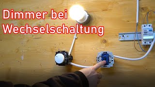 Wechselschaltung mit Dimm und Wechselschalter [upl. by Pegeen]