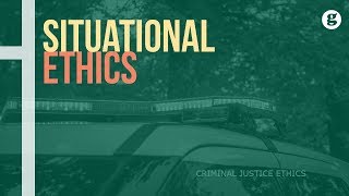 Situational Ethics [upl. by Jilleen]