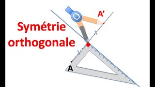 La symétrie orthogonale [upl. by Araem763]