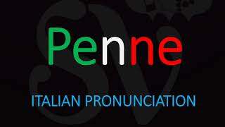 How to Pronounce Penne CORRECTLY Italian Pasta Pronunciation [upl. by Helli]