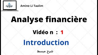 Analyse Financière  Introduction [upl. by Schick]