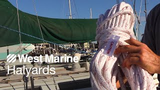 West Marine Halyards [upl. by Refotsirk634]