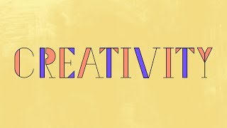 Everyone Can Be Creative [upl. by Eustace]