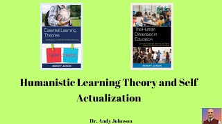 Humanistic Learning Theory Self Actualization [upl. by Sidonie]