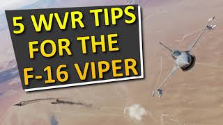 5 Dogfighting Tips For the F16 Viper DCS [upl. by Essirahc]