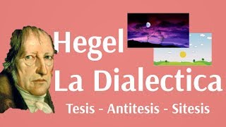 Hegel La Dialectica [upl. by Ares]