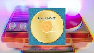 Jim Reeves [upl. by Artemisia]