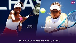 Hsieh SuWei vs Amanda Anisimova  2018 Japan Womens Open Final  WTA Highlights [upl. by Seymour26]