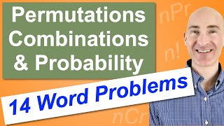 Permutations Combinations amp Probability 14 Word Problems [upl. by Thill]