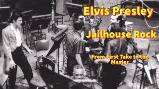 Elvis Presley  Jailhouse Rock  From First Take to the Master [upl. by Slorac]