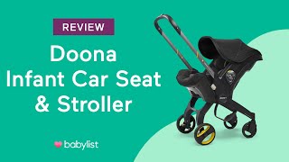 Doona Infant Car Seat Review  Babylist [upl. by Laoj]